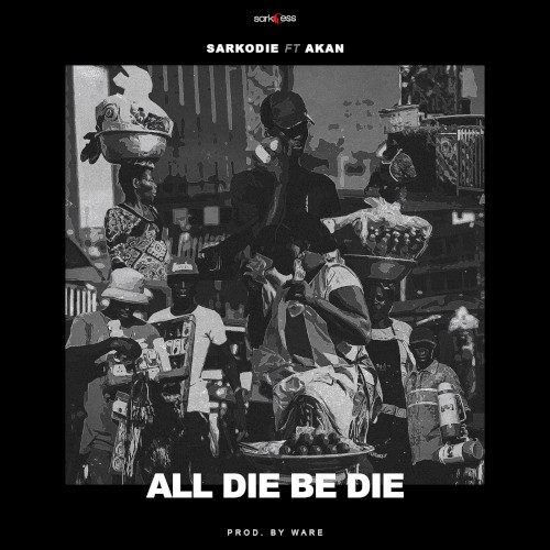 All Die Be Die