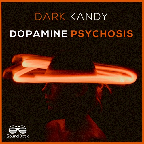 Dopamine Psychosis