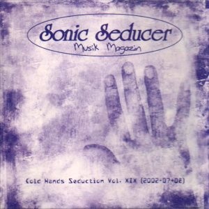 Sonic Seducer: Cold Hands Seduction, Volume XIX