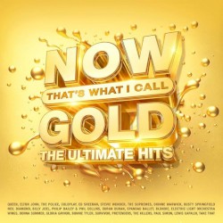 Now That’s What I Call Gold: The Ultimate Hits