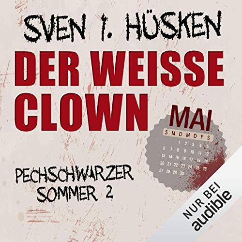 Der weiße Clown – Mai