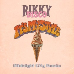 It's My Style (Midnight City Remix)
