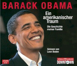 Ein amerikanischer Traum: Die Geschichte meiner Familie