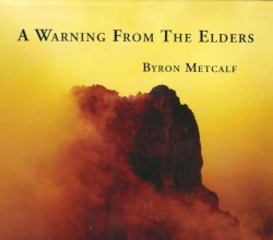 A Warning From the Elders
