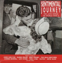 Sentimental Journey: The Love Songs of World War II