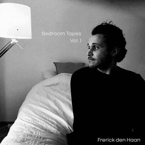 Bedroom Tapes Vol. I