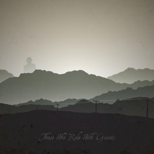 Those Who Ride With Giants