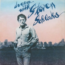 Dream With Steven Schlaks