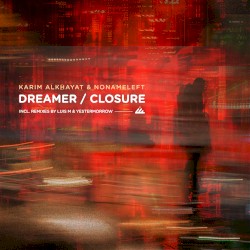 Dreamer / Closure