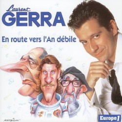 En route vers l’an débile