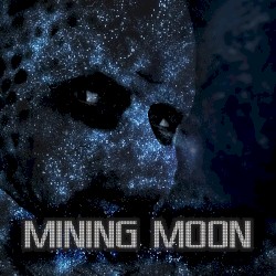 Mining Moon