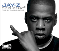 The Blueprint²: The Gift & The Curse