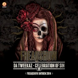 Celebration of Sin (Freaqshow Anthem 2014)