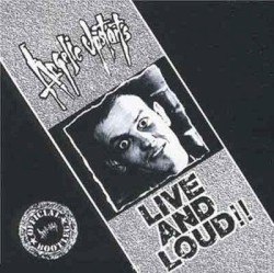 Live and Loud!!