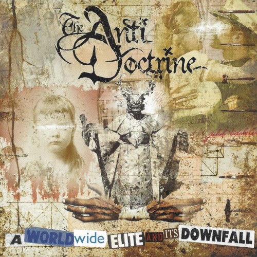 A Worldwide Elite and Its Downfall