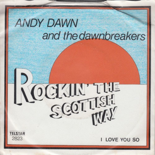 Rockin’ the Scottish Way / I Love You So