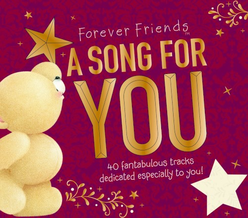 Forever Friends: A Song for You