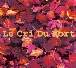 Le Cri Du Mort