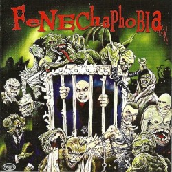 Fenechaphobia