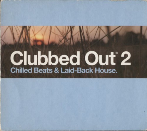 Clubbed Out, Volume 2