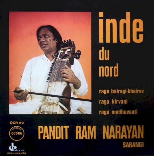 Inde du Nord - Raga Bairagi-Bhairav - Raga Madhuvanti - Raga Kirvani
