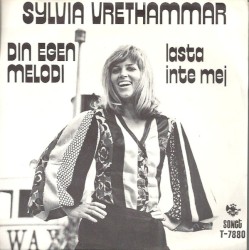 Din egen melodi / Lasta inte mej