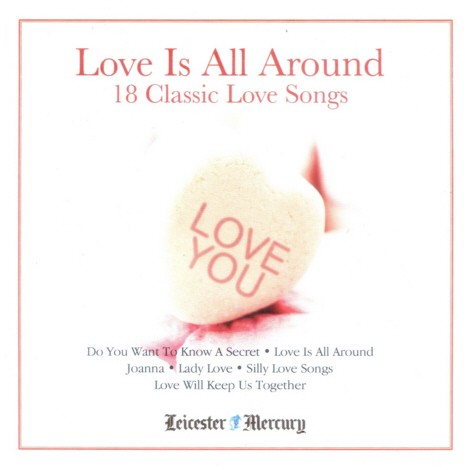 Love Is All Around: 18 Classic Love Songs