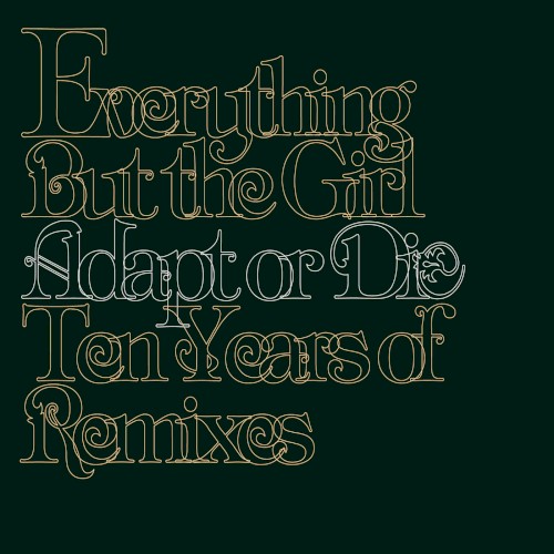Adapt or Die: Ten Years of Remixes