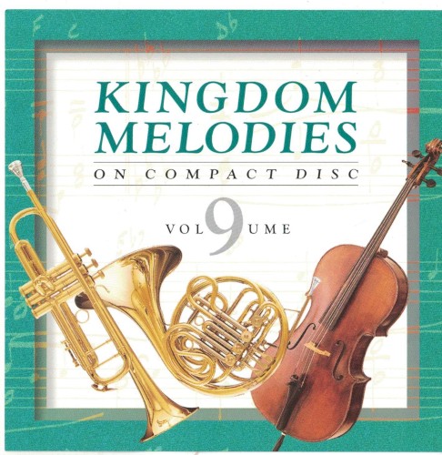 Kingdom Melodies on Compact Disc, Volume 9