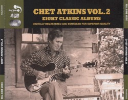 Chet Atkins Vol. 2: Eight Classic Albums