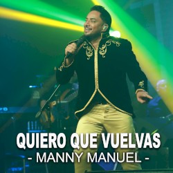 Quiero que vuelvas