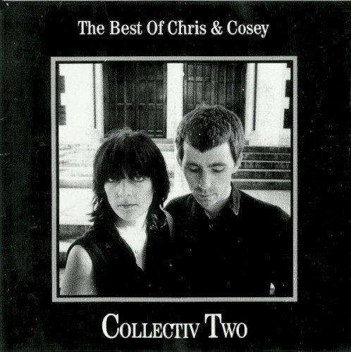 Collectiv Two: The Best of Chris & Cosey