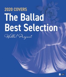 Hello! Project 2020 COVERS The Ballad Best Selection