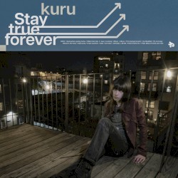 Stay true forever