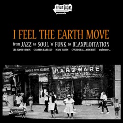 I Feel the Earth Move: From Jazz to Soul ’n’ Funk to Blaxploitation