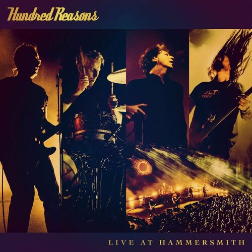 Hundred Reasons - Live At Hammersmith