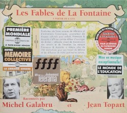 Les Fables de La Fontaine racontées par Michel Galabru et Jean Topart
