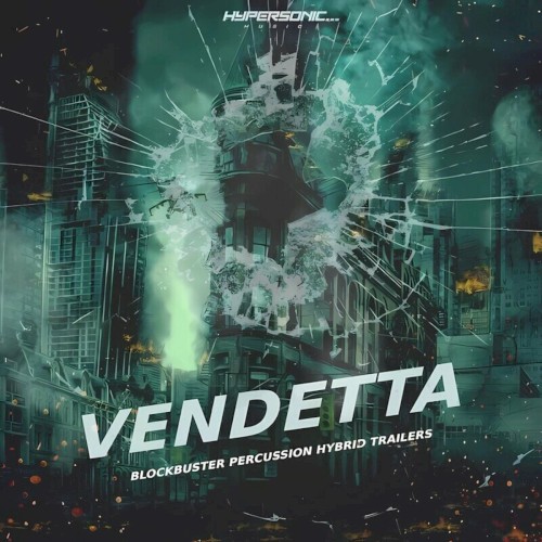 Vendetta: Blockbuster Percussion Hybrid Trailers