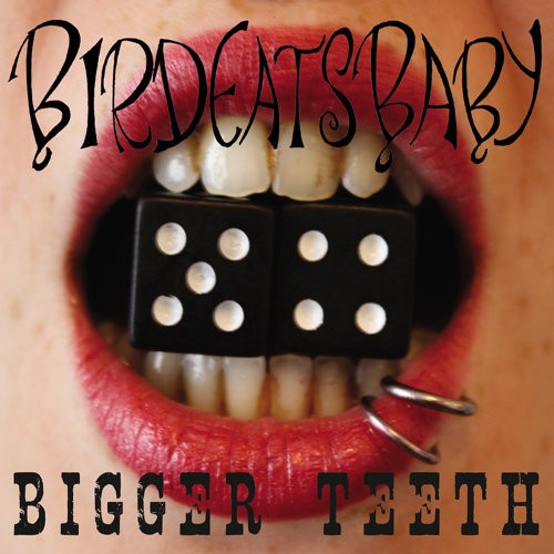 Bigger Teeth