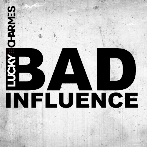 Bad Influence