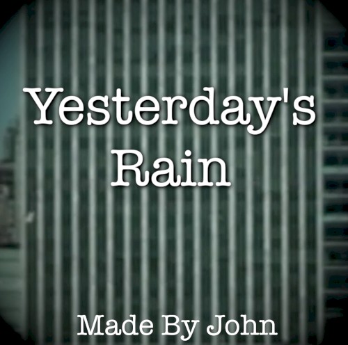 Yesterday's Rain