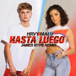 Hasta luego (James Hype remix)
