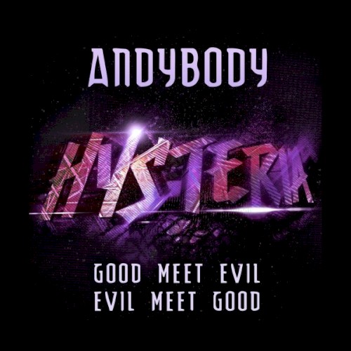 Good Meet Evil, Evil Meet Good