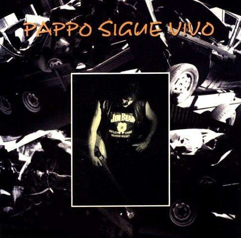 Pappo sigue vivo