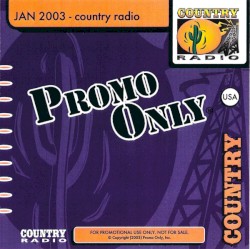 Promo Only Country Radio: January 2003