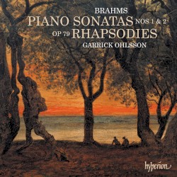 Piano Sonatas nos. 1 & 2 / Rhapsodies, op. 79