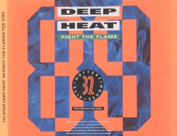 Deep Heat ’89: Fight the Flame