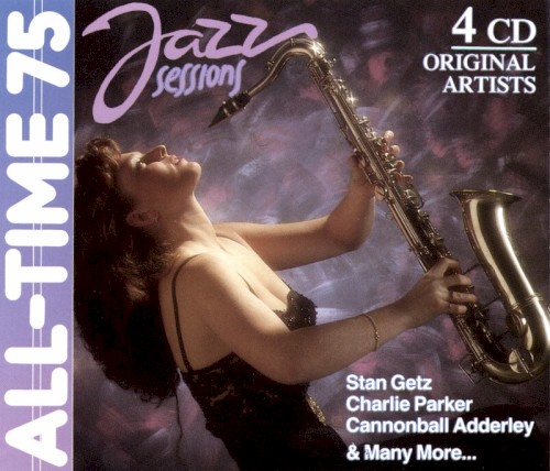 75 All Time Jazz Sessions