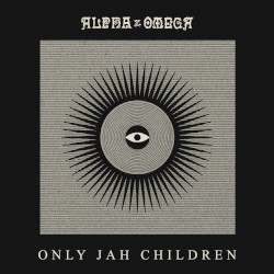 Only Jah Children