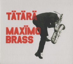 Maximum Brass